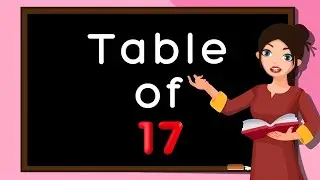 Table of 17⚡️Musical Table of Seventeen⚡️17&times;1=17⚡️Learn Multiplication Table of 17⚡️&lrm;@KidZeeLive