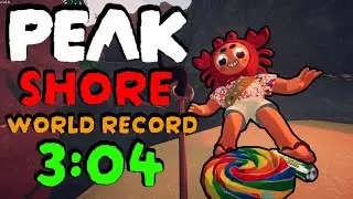 PEAK Shore Speedrun in 3:04 - (FWR) - Peak