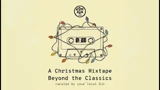 A Christmas Mixtape Beyond the Classics