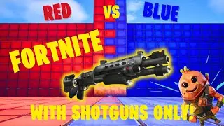 Shotgun Showdown - Shotguns Only In Typical Gamer's Red Vs Blue Map! Fortnite Game play