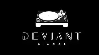 Deviant Signal #023 ft. Aliienmia & Dioxic 17-01-2025