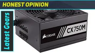 Corsair CXM Series 750W CX750M ATX Power Supply Unit - Unleashing Maximum Power for Your PC!