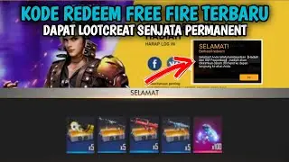 KLAIM!! KODE REDEEM FREE FIRE TERBARU HARI INI FEBRUARI 2021 DAPAT LOOTCREAT SENJATA PERMANENT V2