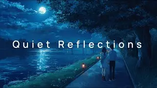 Netflix & Chillstep 🌙 &mdash; Quiet Steps by the River | 1 Hour Chillstep Mix