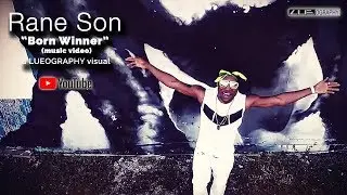 Rane Son - Born Winner (music video)