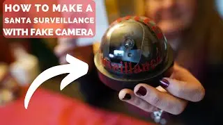 Easily create a Santa Security Camera from the Dollar Tree