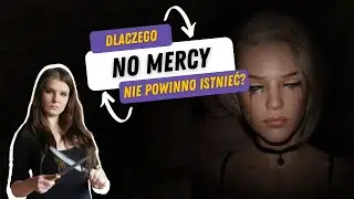 O CO CHODZI Z NO MERCY?