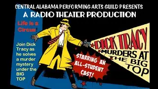 Dick Tracy: Murders at the Big Top - CAPAGuild Radio Play