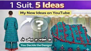 One Suit Multiple Designs 🔥 1 Suit 5 Unique Stitching Ideas | Lawn Suit Designs