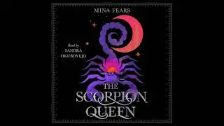 Scorpion Queen by Mina Fears | Full Audiobook