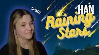 ХАН СДЕЛАЛ МИЛОТУ | РЕАКЦИЯ НА 한(HAN) 