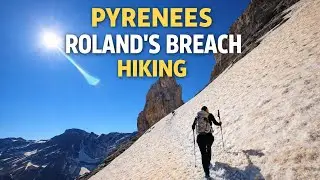 Hiking by Snow to Roland’s Breach | Pyrenees, France