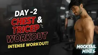 Day-2 Push Day | Build a Massive Chest & Triceps 💪🏋️ #gymexercises#chest #triceps#gym #mocktailmines
