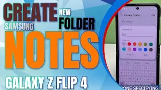 How to Create New Folder in Samsung Notes Galaxy Z Flip4