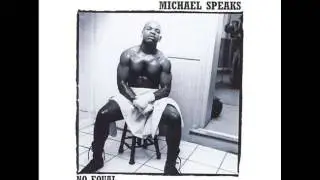 Michael Speaks - Is It Still Good