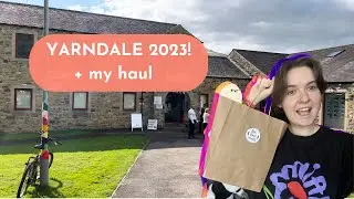 Come with me to Yarndale! + my shopping haul // Yarndale 2023, yarn festival in Skipton, North Yorks