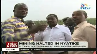 Old Macalder copper mines in Migori closed, machinery impounded
