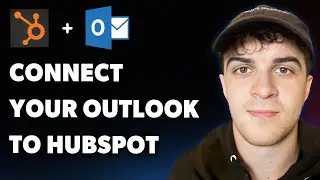 How to Connect Your Outlook to Hubspot (Full 2025 Guide)