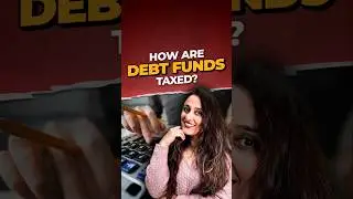 How are debt mutual funds taxed?