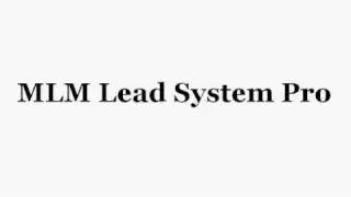 MLMLeadSystemPro Intro Blurb