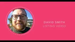 Video Marketing for Real Estate Agents: David Smith on Listing Videos