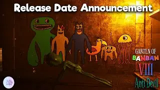 Garten of Banban 8: Anti Devil - Release Date Announcement