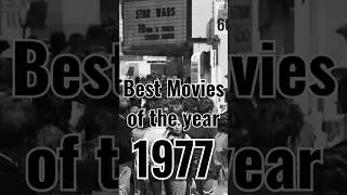 best movies of 1977!