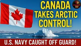 Canada Stuns Washington as Arctic Naval Push Overwhelms U.S. Fleet &ndash; Trump Left Reeling!