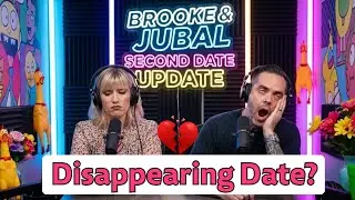 Brooke and Jubal Second Date Update | Did He Disappear or Was It a Dull Date?