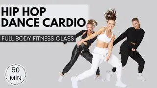 50-Minute Hip Hop Dance Cardio Workout | Full Body Dance Fitness Class