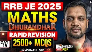 RRB JE 2025 Maths Classes | Dhurandhar | Rapid Revision | 2500+ MCQ | Complete Maths Preparation #15