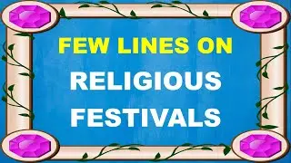 Few Lines on Religious Festivals in English | 10 Lines on Religious Festivals