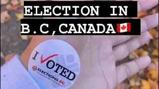 HOW TO VOTE IN CANADA🇨🇦 (ELECTION BC 2020)