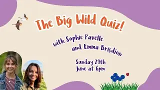 The Wildlife Trusts Big Wild Quiz 2025