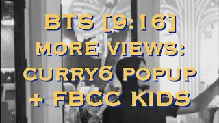 More Curry6 pop-up store views + Devlin Braswell on the FBCC kids designing Steph Curry's Xmas shoes