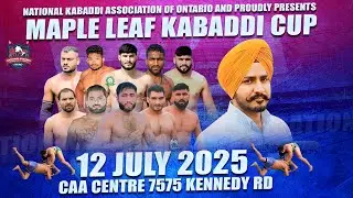 🛑 live | Maple Leaf kabaddi cup 2025 | Caa Centre Brampton  Canada | NKAO | 20 July 2025 |