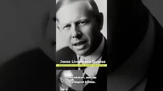 Jesse Livermore Wisdom Quotes