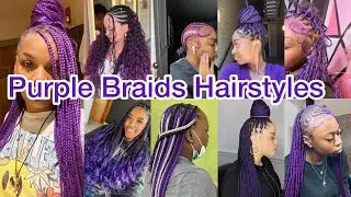 🔥New & Latest Purple Braids Hairstyles Ideas‼️💜Most Trending Summer Styles For Black Women🔥