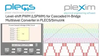 Level-shift Pulse Width Modulation for Cascaded H-Bridge Multilevel Converter in PLECS/Simulink