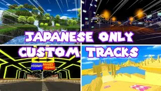These Custom Tracks Get Pretty Wild! - Japanese Custom Track Distribution (JCTC)