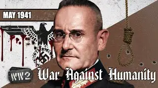 The Wehrmacht's License to Kill the Innocent - War Against Humanity 012 - May 1941