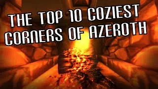 10 самых уютных уголков Азерота