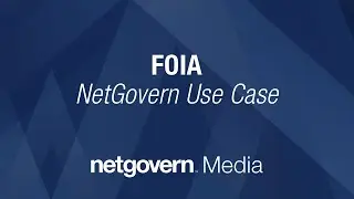 FOIA // NetGovern Use Case