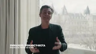 EMMANUEL DEMARCY MOTA - Directeur du Théâtre de la Ville (Sarah Bernhardt)