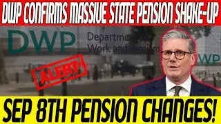 DWP BREAKING: Huge State Pension Changes Coming Sept 8th &ndash; Millions Affected!