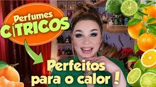 A família dos CÍTRICOS, na perfumaria! 🍋🍊
