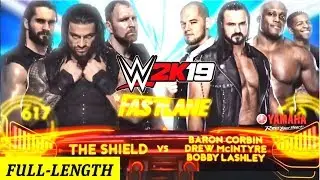 WWE 2K19 THE SHIELD VS BOBBY LASHLEY, DREW MCINTYRE AND BARON CORBIN | FASTLANE 2019 - FULL SHOW😍👏