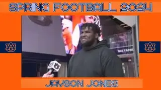 Auburn football DL Jayson Jones |Auburn football spring 2024