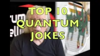 What are the TOP 10 QUANTUM JOKES? #quantumphysics #comedy #jokes