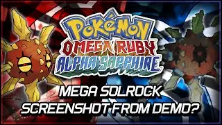 Pok&eacute;mon Omega Ruby и Alpha Sapphire | Mega Solrock Скриншот из демо?